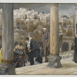 The Gentiles Ask to See Jesus (Les gentils demandent &agrave; voir J&eacute;sus)